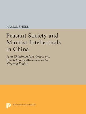 cover image of Peasant Society and Marxist Intellectuals in China
